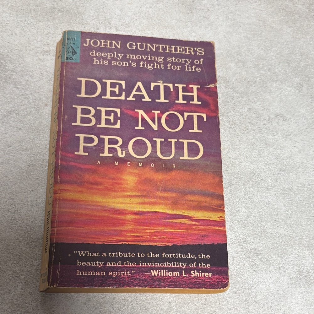 Death Be Not Proud by John Gunther